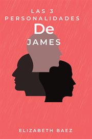 Las 3 personalidades de James cover image