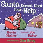 Santa Doesn't Need Your Help cover image