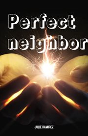 Perfect neighbor cover image