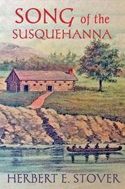 Song of the Susquehanna cover image