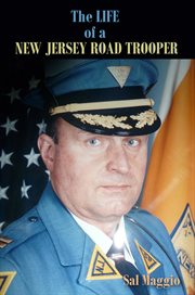 The life of a new jersey road trooper cover image