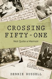 Crossing Fifty-One : One cover image