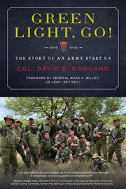 Green light, go! : the story of an Army start up cover image