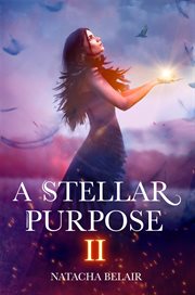 A Stellar Purpose II cover image