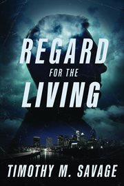 Regard for the Living cover image