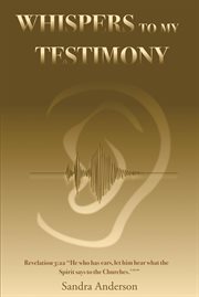 Whispers to My Testimony cover image