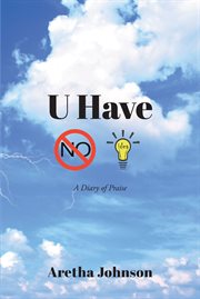 U have no idea : A Diary of Praise cover image