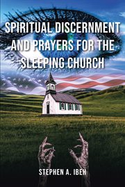 Spiritual Discernment and Prayers for the Sleeping Church cover image