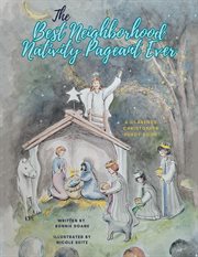 The Best Neighborhood Nativity Pageant Ever cover image