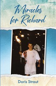 Miracles for Richard cover image