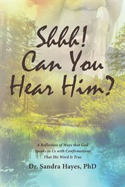 Shhh! Can You Hear Him? cover image