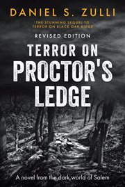Terror on ProctoraEUR(tm)s Ledge : A Novel From the Dark World of Salem cover image