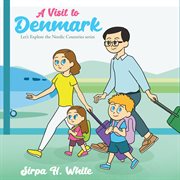 A Visit to Denmark cover image