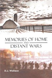 Memories of Home and Distant Wars cover image