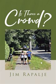 Is Three a Crowd? cover image