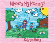 Where's my mommy? cover image