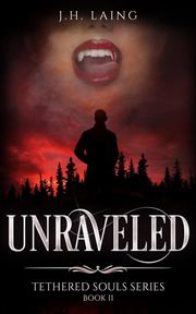Unraveled : Tethered Souls cover image
