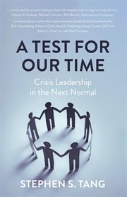 A test for our time : Crisis Leadership in the Next Normal cover image