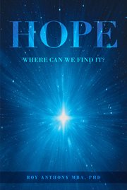 Hope : Where Can We Find It? cover image