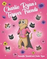 Charlie Ryan's Forever Friends cover image