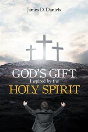 God's Gift Inspired by the Holy Spirit cover image