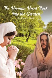 The Woman Went Back Into the Garden cover image