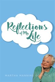 Reflections of My Life cover image