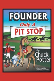 Founder, Only a Pit Stop cover image
