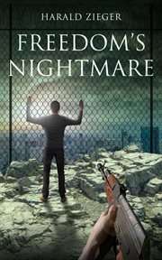 Freedom's nightmare cover image