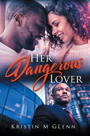Her dangerous lover cover image