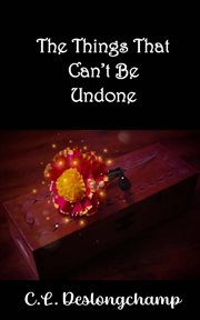 The things that can't be undone cover image