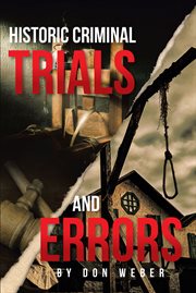 Historic Criminal Trials and Errors cover image