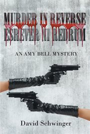 Murder in Reverse : Amy Bell Mystery cover image