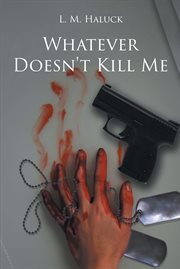 Whatever doesn't kill me cover image