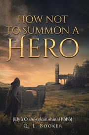 How not to summon a hero cover image