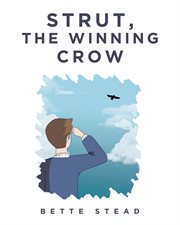 Strut, the Winning Crow cover image