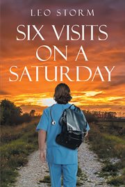 Six Visits on a Saturday cover image