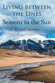 Living Between the Lines : Seasons in the Sun cover image