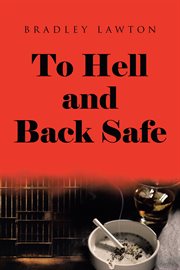 To Hell and Back Safe cover image