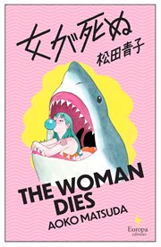The Woman Dies cover image