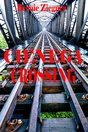 Cienega Crossing : A Novel cover image