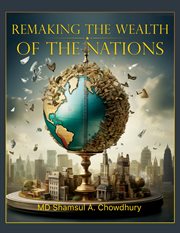 Remaking the Wealth of the Nations cover image