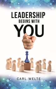 Leadership Begins With You : Being a Self-Aware and Skillful Leader cover image
