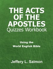 The Acts of the Apostles Quizzes Workbook cover image