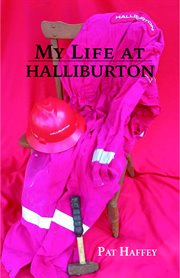 My Life at Halliburton cover image