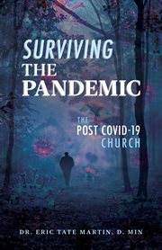 Surviving the Pandemic : The Post Covid-19 Church cover image