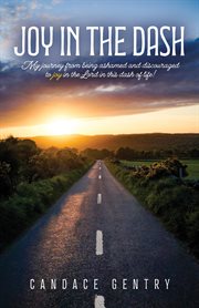 Joy in the Dash cover image