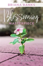 Blossoming Masterpiece cover image