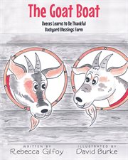 The Goat Boat : Reeces Learns to Be Thankful cover image