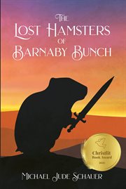 The Lost Hamsters of Barnaby Bunch cover image